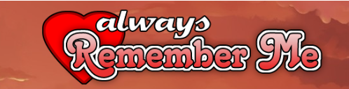 Remember me bitchplz